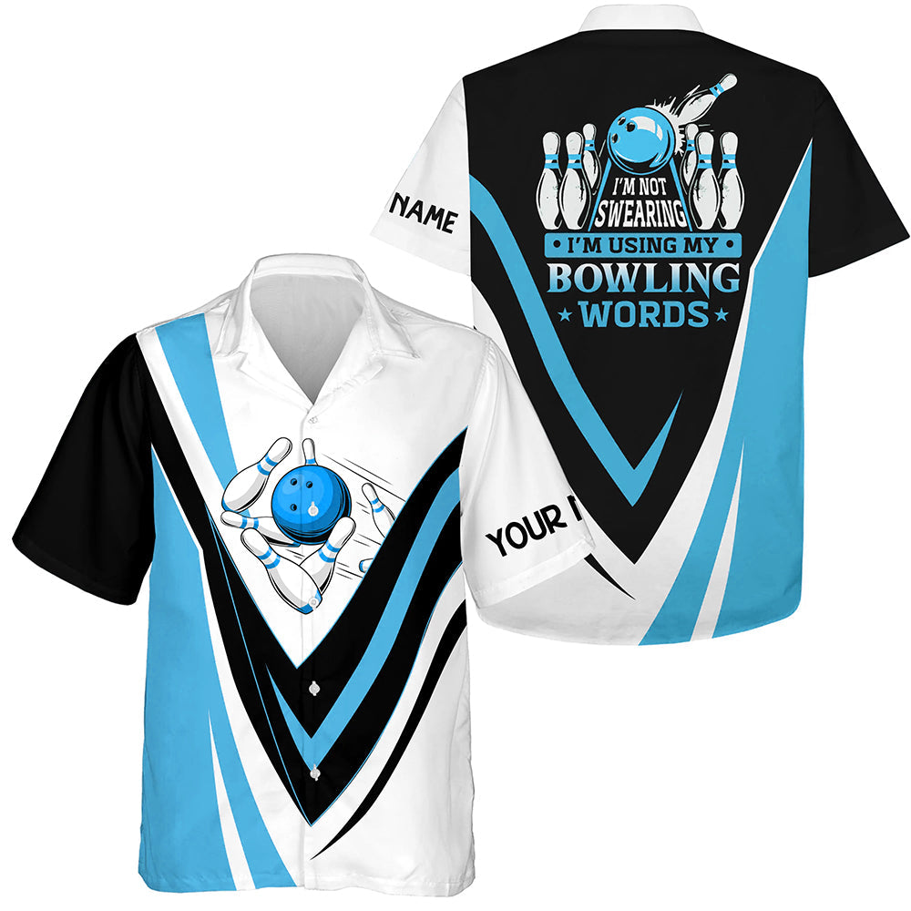 Individuelle Hawaiian-Bowling-Shirts – „I'm not swearing, I'm using my bowling words“ Blaue Bowl-Shirts NQS6631