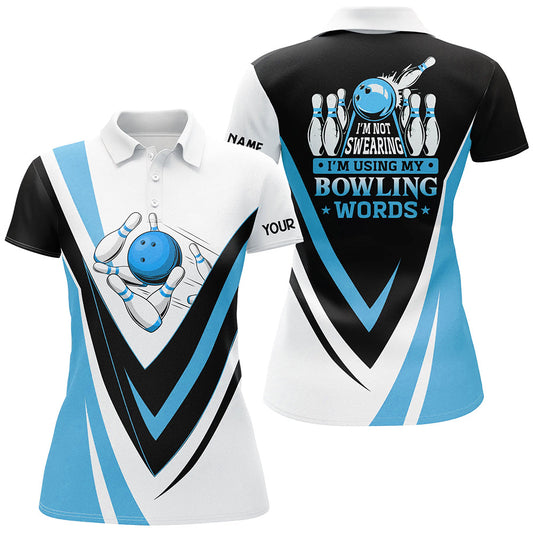 Individuelle Bowling-Poloshirts für Damen – „I'm not swearing, I'm using my bowling words“ Blaue Bowl-Shirts NQS6631