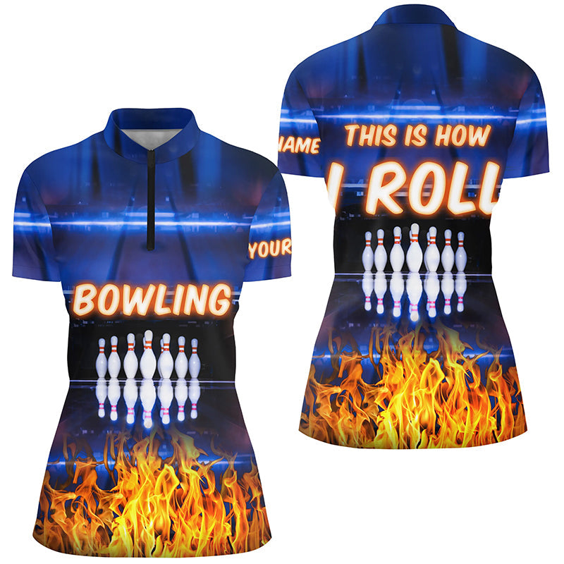 Individuelles blaue Flammen-Quarter-Zip-Shirt für Damen – „This is how I roll“-Team-Bowling-Trikots NQS5634