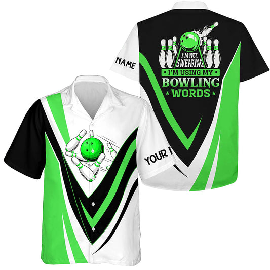 Individuelle Hawaiian-Bowling-Shirts – „I'm not swearing, I'm using my bowling words“ Grüne Bowl-Shirts NQS6632