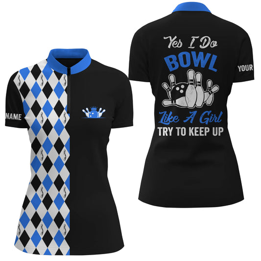 Schwarz-blaue Bowlinghemden mit Viertelreißverschluss für Damen, personalisierter Name: yes I do bowl like a girl, try to keep up NQS4792