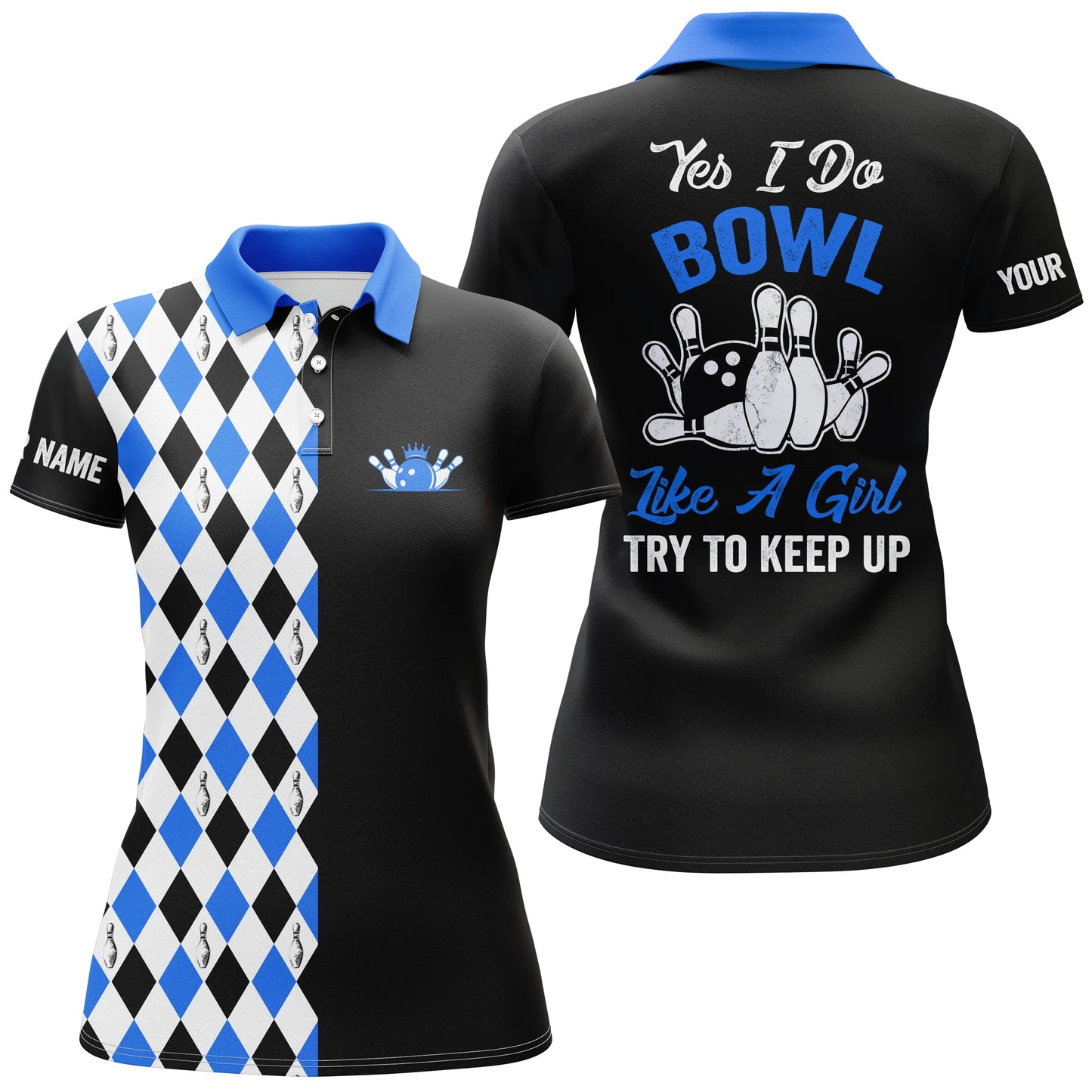 Personalisierte schwarz-blaue Bowlinghemden für Damen, personalisierter Name: yes I do bowl like a girl, try to keep up NQS4792