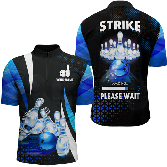 Lustige Herren-Bowling-Quarter-Zip-Shirts – Individuell „Strike loading, please wait“ Team-Bowling-Trikots | Blau NQS6675