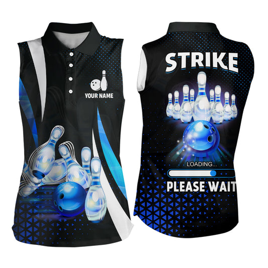 Lustige Damen-Ärmellose Bowling-Poloshirts – Individuell „Strike loading, please wait“ Team-Bowling-Trikots | Blau NQS6675