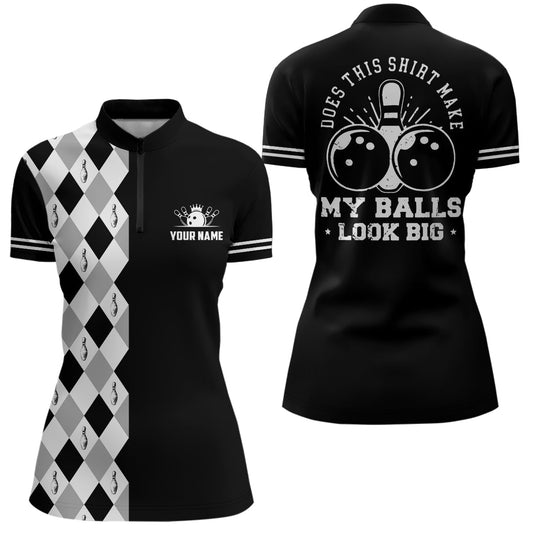 Lustige Schwarze Retro-Bowling-Quarter-Zip-Shirts für Damen – Individuell Does this shirt make my balls look big NQS6692